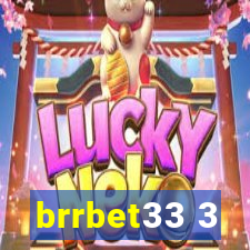 brrbet33 3